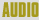 AUDIO