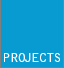 PROJECTS