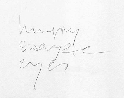 Hungry Swayze Eyes