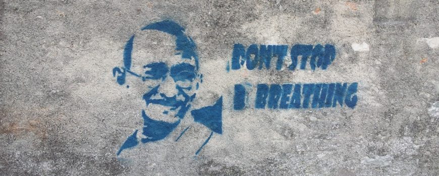 graffiti_gandhi_wall_do_not_stop_breathe_stencil_paint_saying-1169088 Gandhi Graffiti