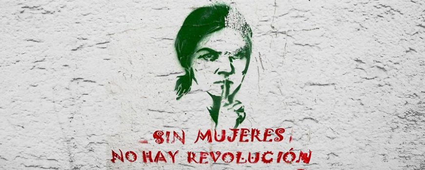 Sin mujeres no hay revolución Sin mujeres no hay revolución | Street.Art