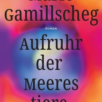 gamillscheg-aufruhrdermeerestiere-1-350x400