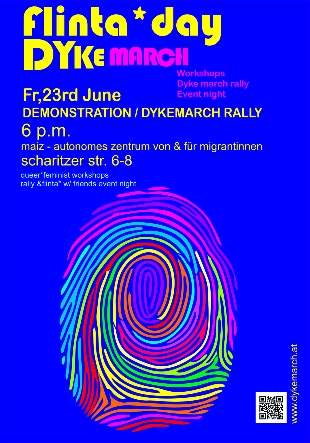 Ein blaues Plakat auf dem der Dyke March für den 23. Juni in Linz angekündigt wird. Die Demo findet um 18:00 vor der Scharitzerstraße 6-8 statt.
