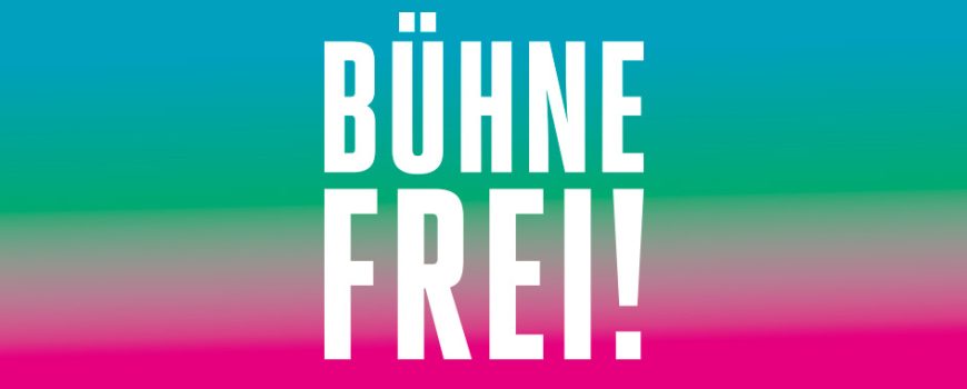 Bühne Frei