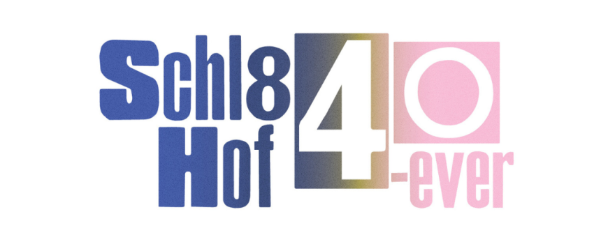 Schl8hof_40JahreFest-2