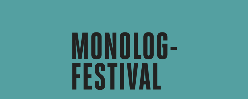 Monolog-Festival ab 16. Juni