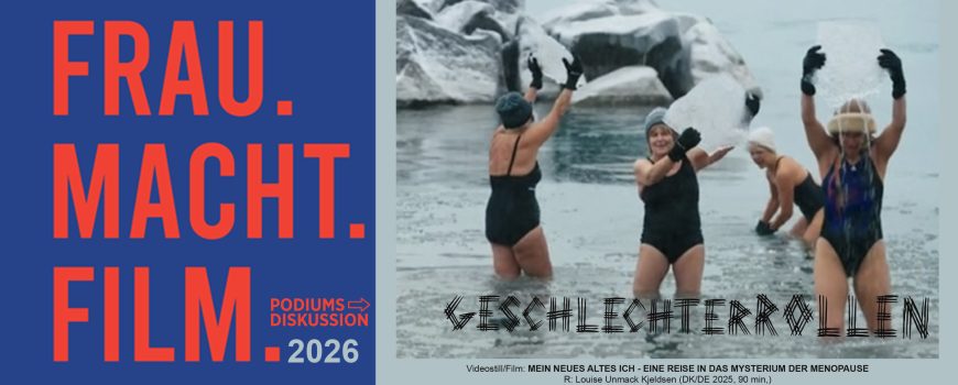 Frau.Macht.Film_2026 Geschlechterrollen