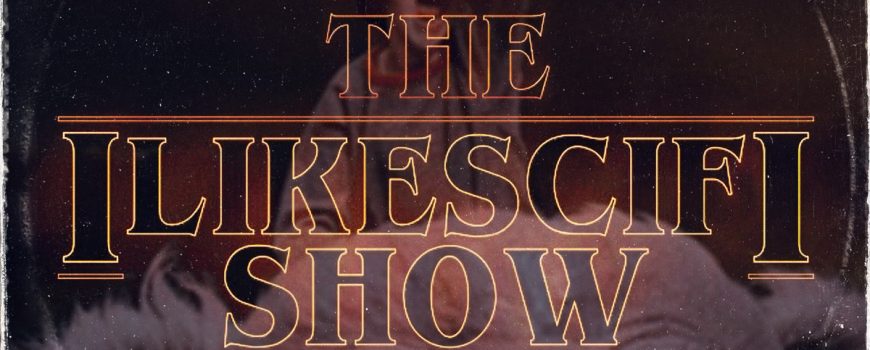 ILIKESCIFIShow_Episode6_b