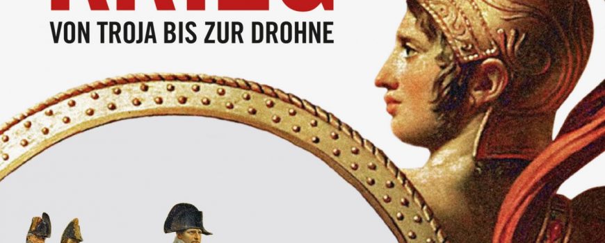 93f064349ce115926926eeb70957d41e.jpg Buchcover Der Krieg - Von Troja bis zur Drohne